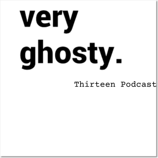 Very Ghosty. Posters and Art